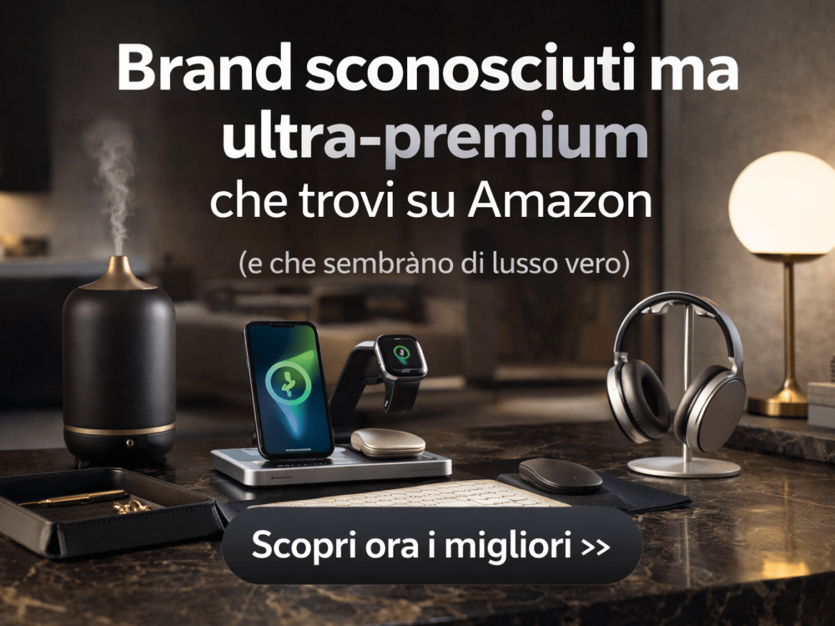 🖤 Brand sconosciuti ma ultra-premium che puoi trovare su&nbsp;Amazon