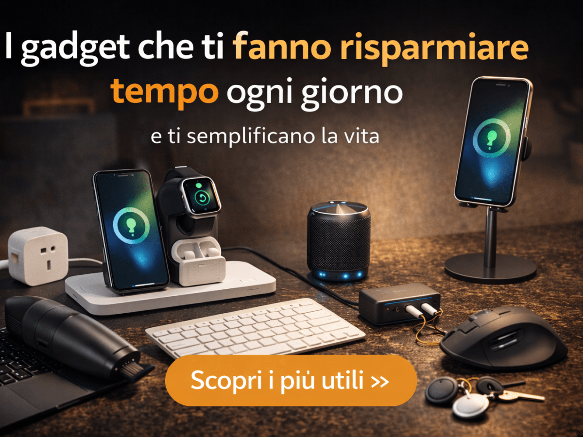 🧠I gadget che ti fanno risparmiare tempo ogni giorno (e ti semplificano la&nbsp;vita)